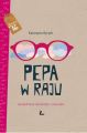Pepa w raju. Najkrotsza opowiesc o milosci