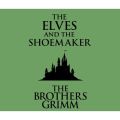 The Elves and the Shoemaker (Unabridged)