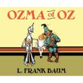 Ozma of Oz - Oz, Book 3 (Unabridged)