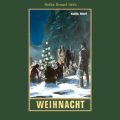 Weihnacht - Karl Mays Gesammelte Werke, Band 24 (Ungekurzte Lesung)