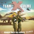 Team X-Treme, Folge 7: Donner uber der Wuste