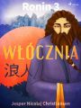 Ronin 3 - Wlocznia