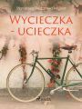 Wycieczka - ucieczka