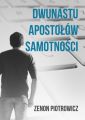 Dwunastu apostolow samotnosci