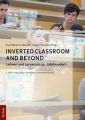 Inverted Classroom and Beyond