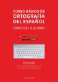 Curso basico de ortografia del espanol