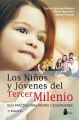 Ninos y jovenes del tercer milenio
