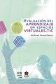 Evaluacion del aprendizaje en espacios virtuales-TIC