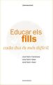 Educar els fills cada dia es mes dificil