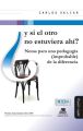 Y si el otro no estuviera ahi?