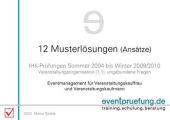 12 Musterlosungen (Ansatze) Eventmanagement fur Veranstaltungskauffrau und Veranstaltungskaufmann