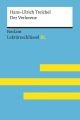 Der Verlorene von Hans-Ulrich Treichel: Reclam Lektureschlussel XL