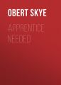 Apprentice Needed