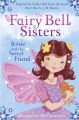 The Fairy Bell Sisters: Rosie and the Secret Friend