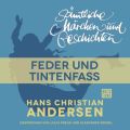 H. C. Andersen: Samtliche Marchen und Geschichten, Feder und Tintenfass