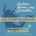 H. C. Andersen: Samtliche Marchen und Geschichten, Der Pfortnerssohn