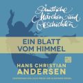 H. C. Andersen: Samtliche Marchen und Geschichten, Ein Blatt vom Himmel