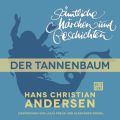 H. C. Andersen: Samtliche Marchen und Geschichten, Der Tannenbaum