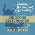 H. C. Andersen: S?mtliche M?rchen und Geschichten, Die gro?e Seeschlange