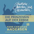H. C. Andersen: Samtliche Marchen und Geschichten, Die Prinzessin auf der Erbse