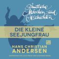 H. C. Andersen: Samtliche Marchen und Geschichten, Die kleine Seejungfrau