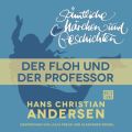 H. C. Andersen: Samtliche Marchen und Geschichten, Der Floh und der Professor
