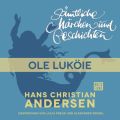 H. C. Andersen: Samtliche Marchen und Geschichten, Ole Lukoie