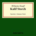 Kalif Storch (Ungekurzte Lesung)