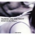 Tausend und eine Nacht - Geschichten der Liebe (Ungekurzte Fassung)