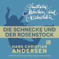 H. C. Andersen: Samtliche Marchen und Geschichten, Die Schnecke und der Rosenstock