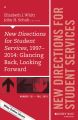 New Directions for Student Services, 1997-2014: Glancing Back, Looking Forward