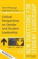 Critical Perspectives on Gender and Student Leadership