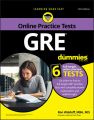 GRE For Dummies with Online Practice Tests
