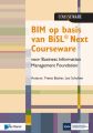 BIM op basis van BiSL® Next Courseware  voor Business Information Management Foundation