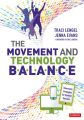 The Movement and Technology Balance