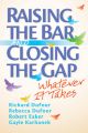 Raising the Bar and Closing the Gap