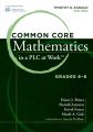 Common Core Mathematics in a PLC at Work®, Grades 6-8