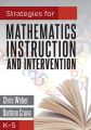 Strategies for Mathematics Instruction and Intervention, K-5