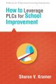 How to Leverage PLCs for School Improvement