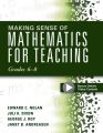 Making Sense of Mathematics for Teaching Grades 6-8