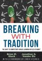 Breaking With Tradition