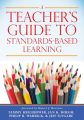 A Teacher's Guide to Standards-Based Learning