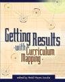 Getting Results with Curriculum Mapping