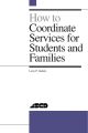 How to Coordinate Services for Students and Families