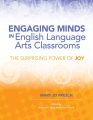 Engaging Minds in English Language Arts Classrooms