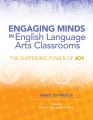 Engaging Minds in English Language Arts Classrooms