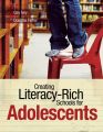 Creating Literacy-Rich Schools for Adolescents