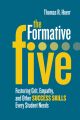 The Formative Five