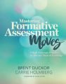 Mastering Formative Assessment Moves