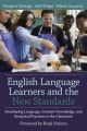 English Language Learners and the New Standards